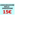 ASSICURAZIONE SPEDIZIONE 15€