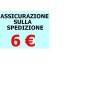 ASSICURAZIONE SPEDIZIONE 6€